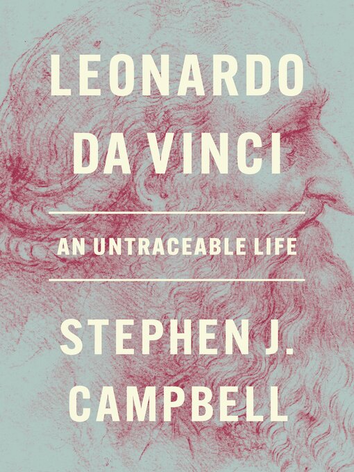 Title details for Leonardo da Vinci by Stephen J. Campbell - Available